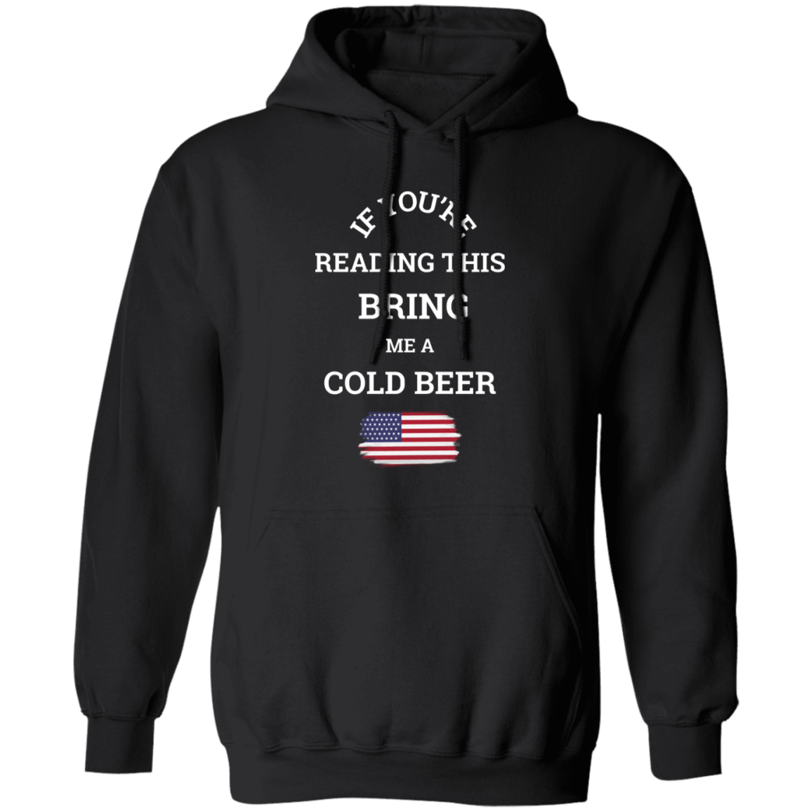 Bring Me A Beer - Hoodie