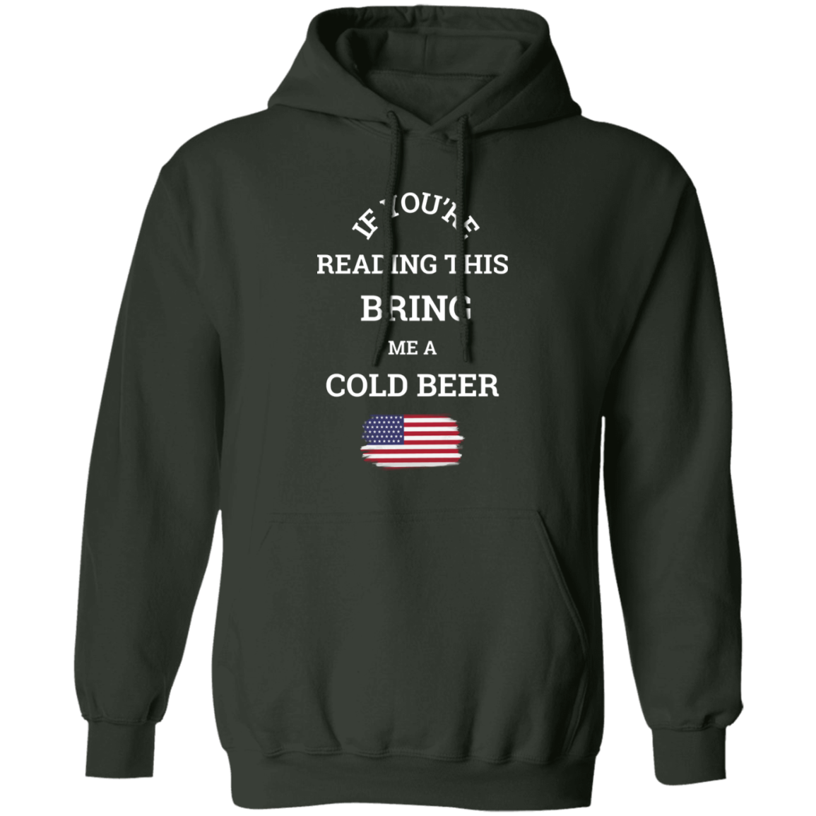 Bring Me A Beer - Hoodie