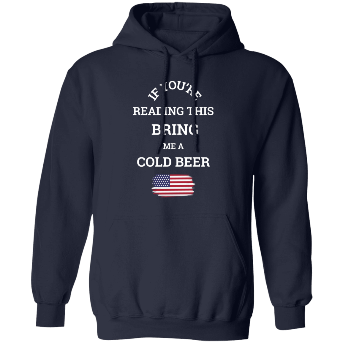 Bring Me A Beer - Hoodie