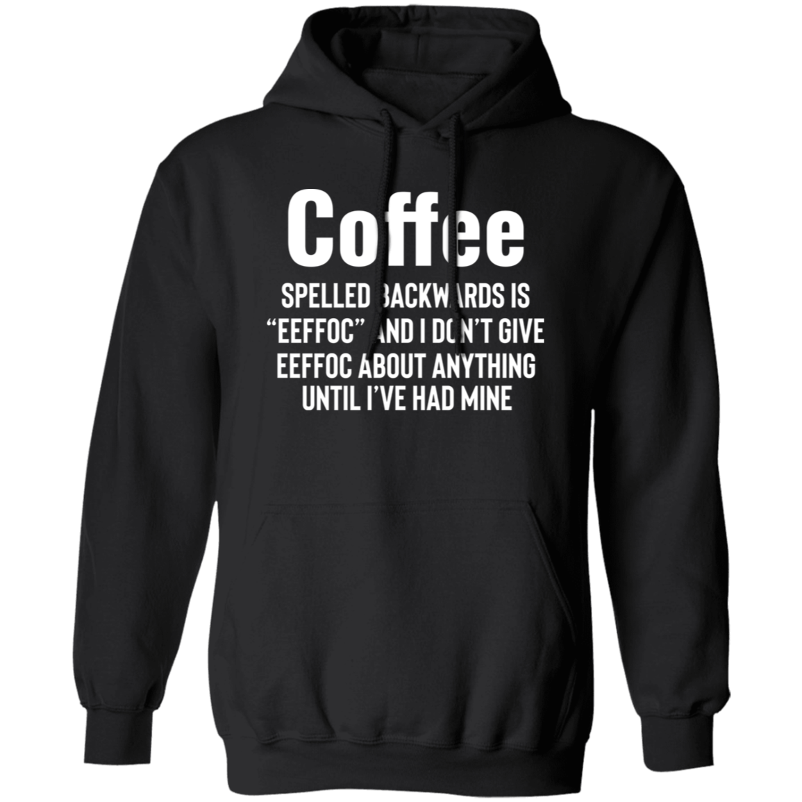 I Need My Coffee - Pullover Hoodie