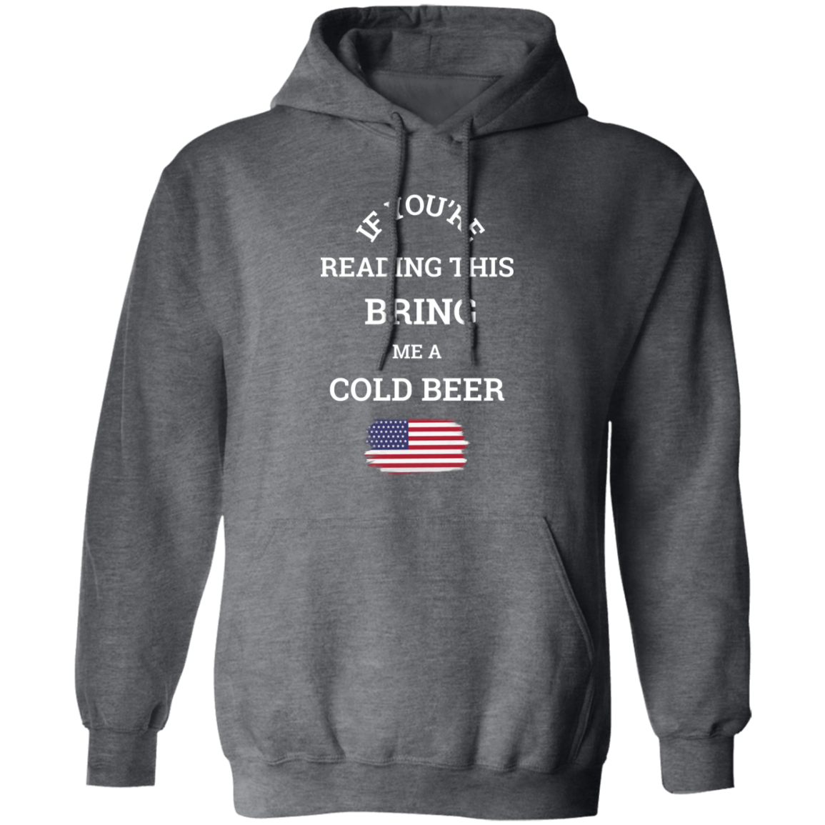 Bring Me A Beer - Hoodie