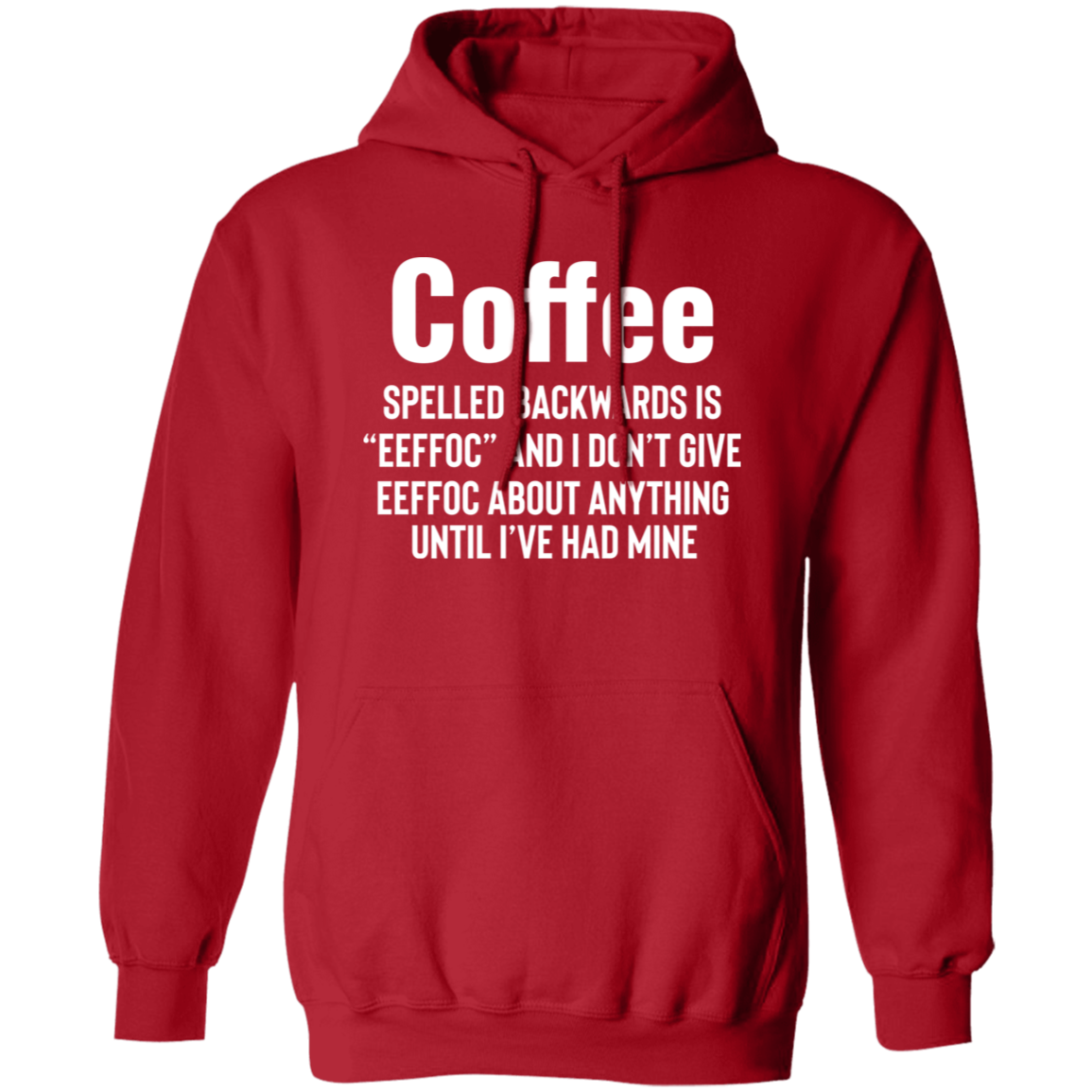 I Need My Coffee - Pullover Hoodie