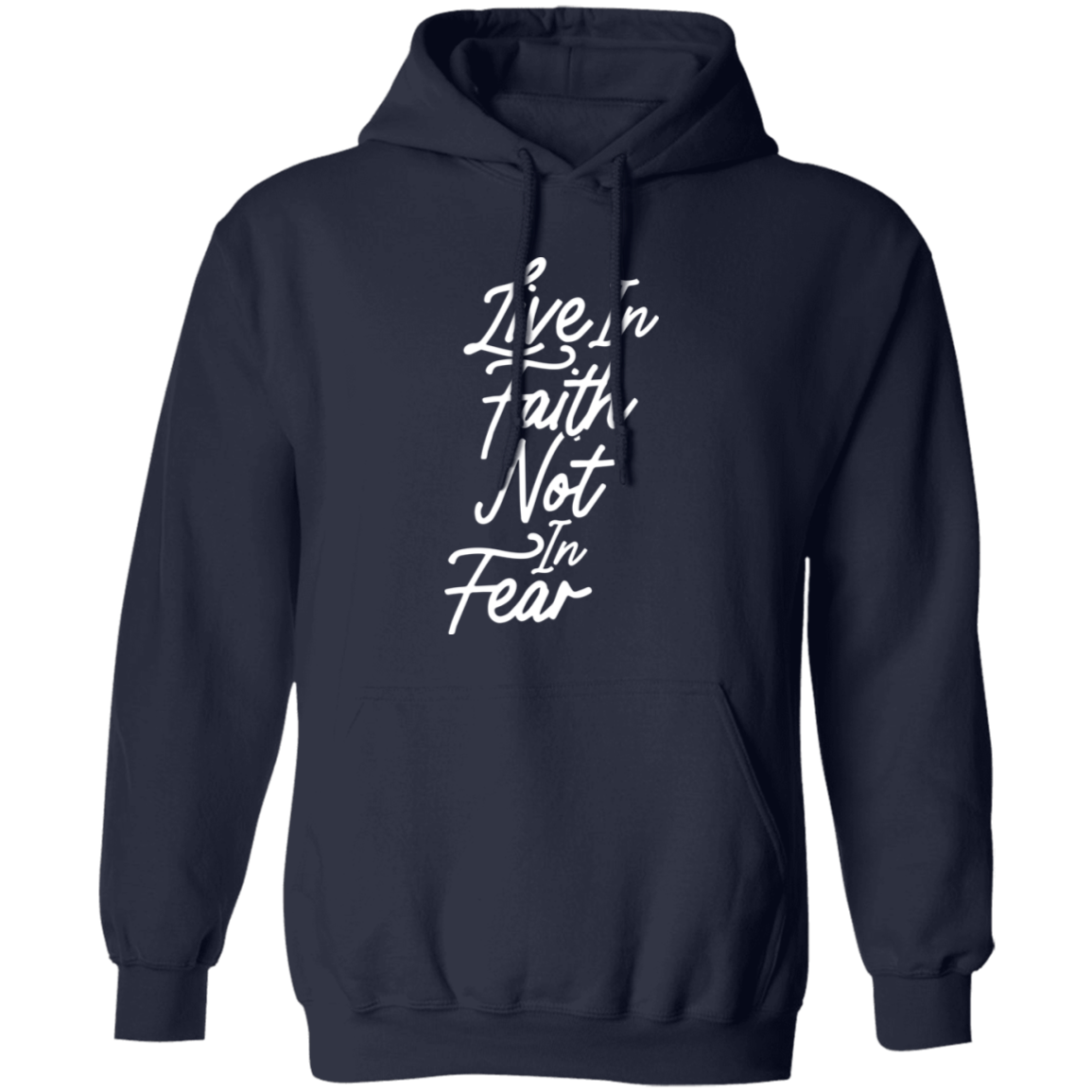 Live In Faith - Hoodie
