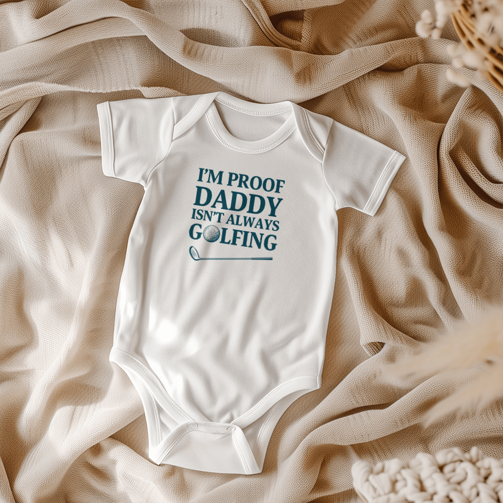 Daddy Isn't Always Golfing - Baby One Piece
