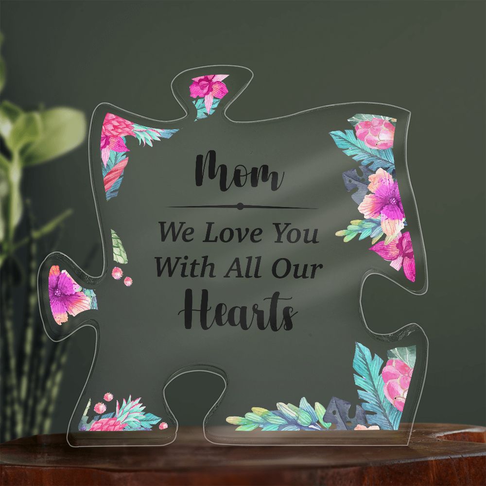 Mom We Love You