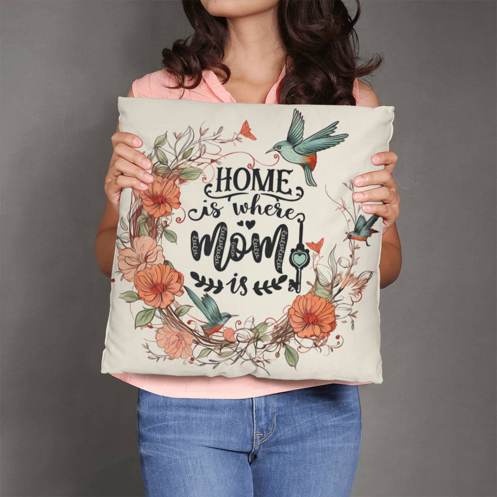 Home Is Where Mom Is