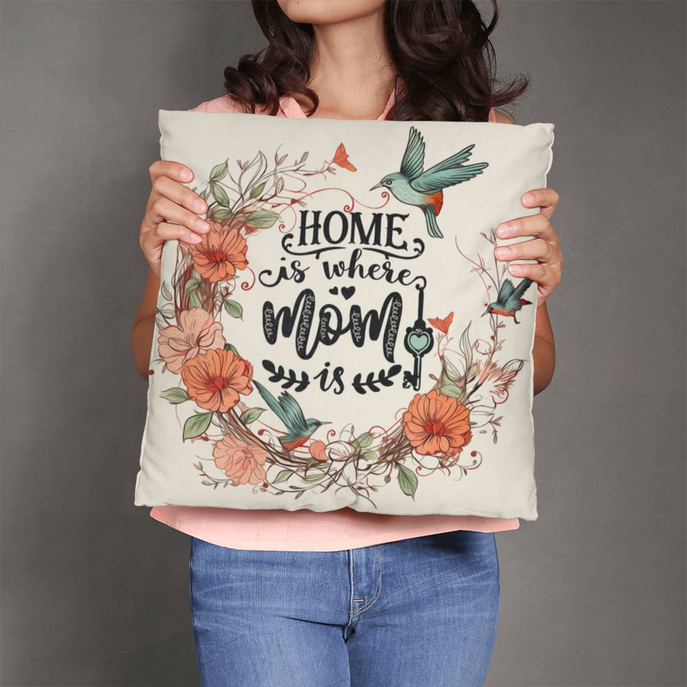Home Is Where Mom Is