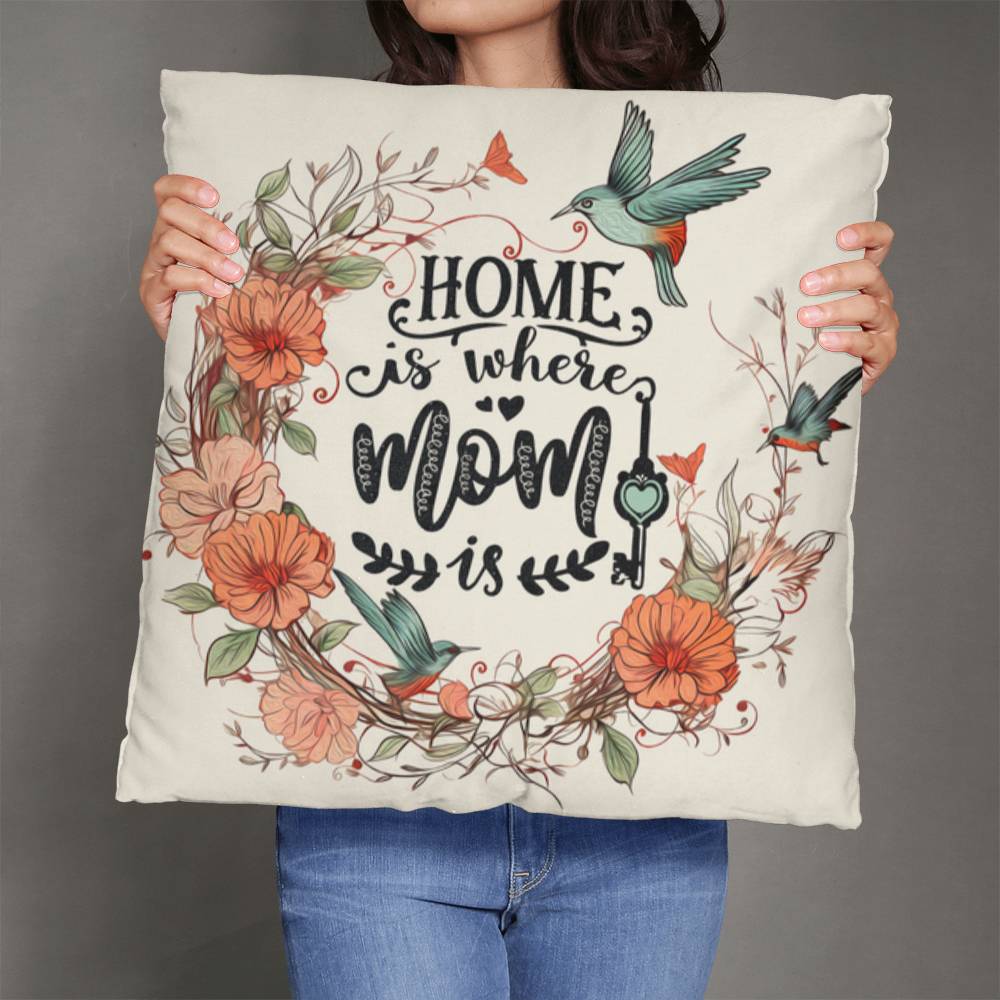 Home Is Where Mom Is