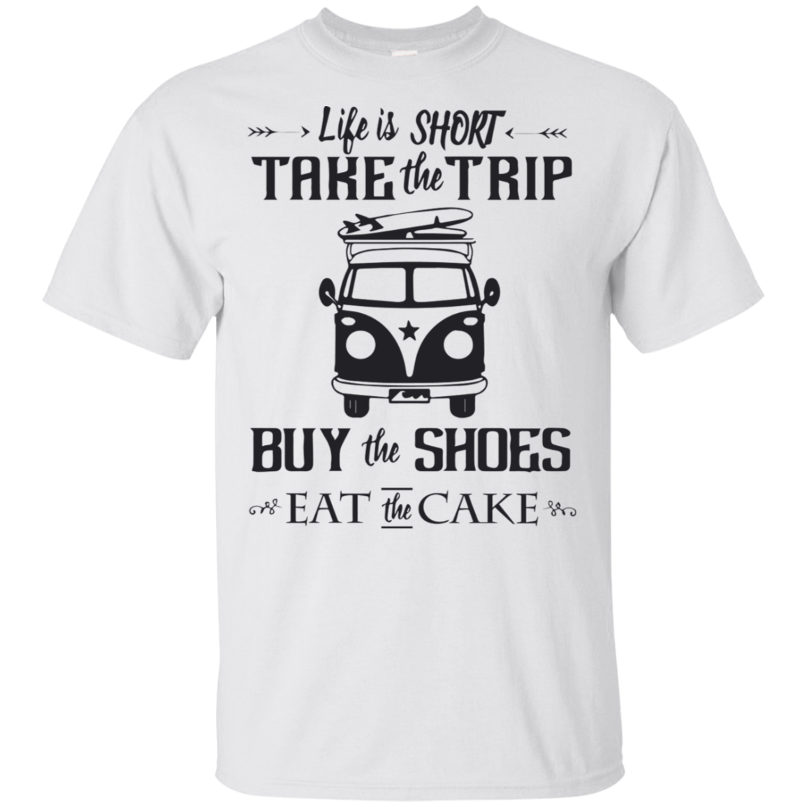 Life Is Short Take The Trip