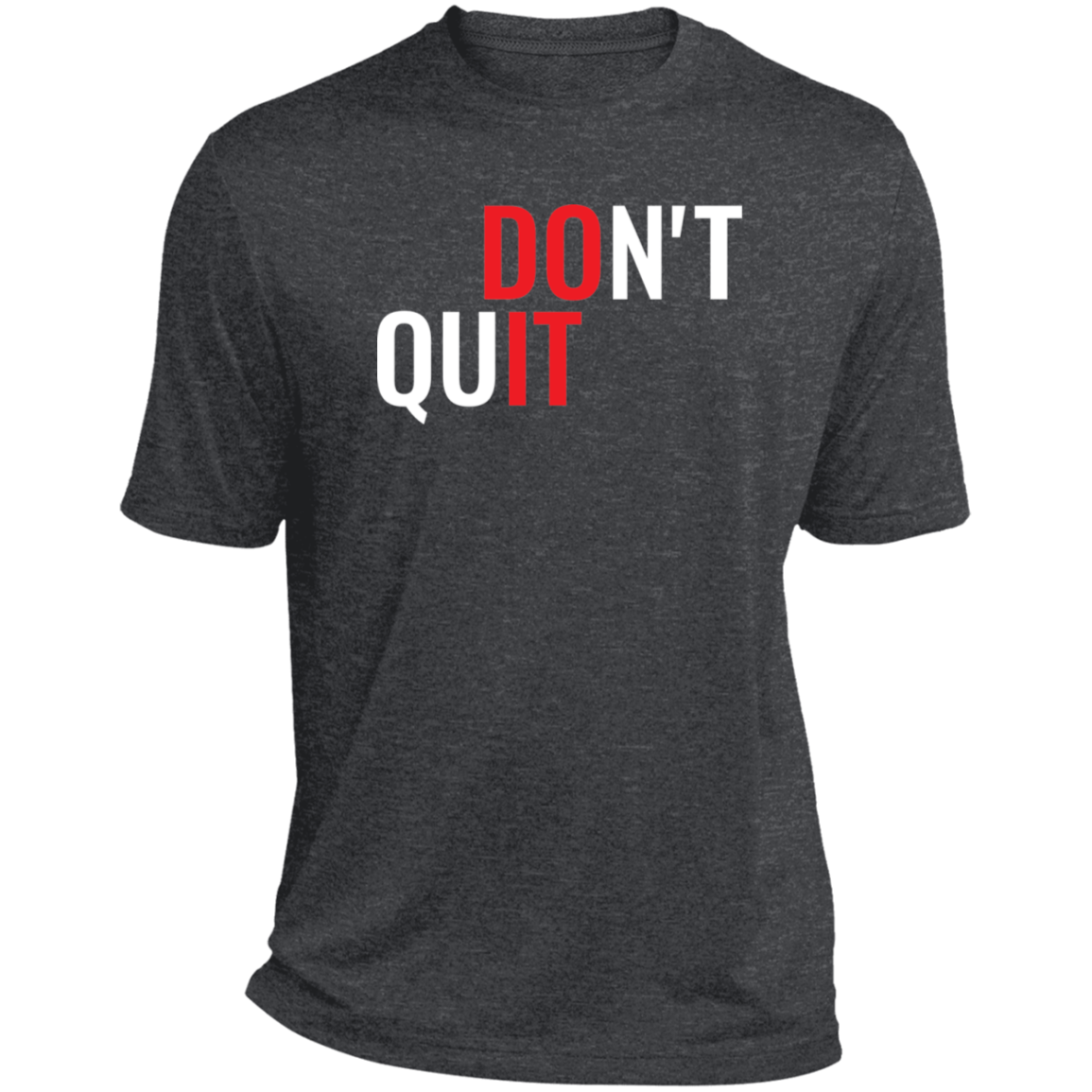 Do It - Moisture Wicking T-Shirt