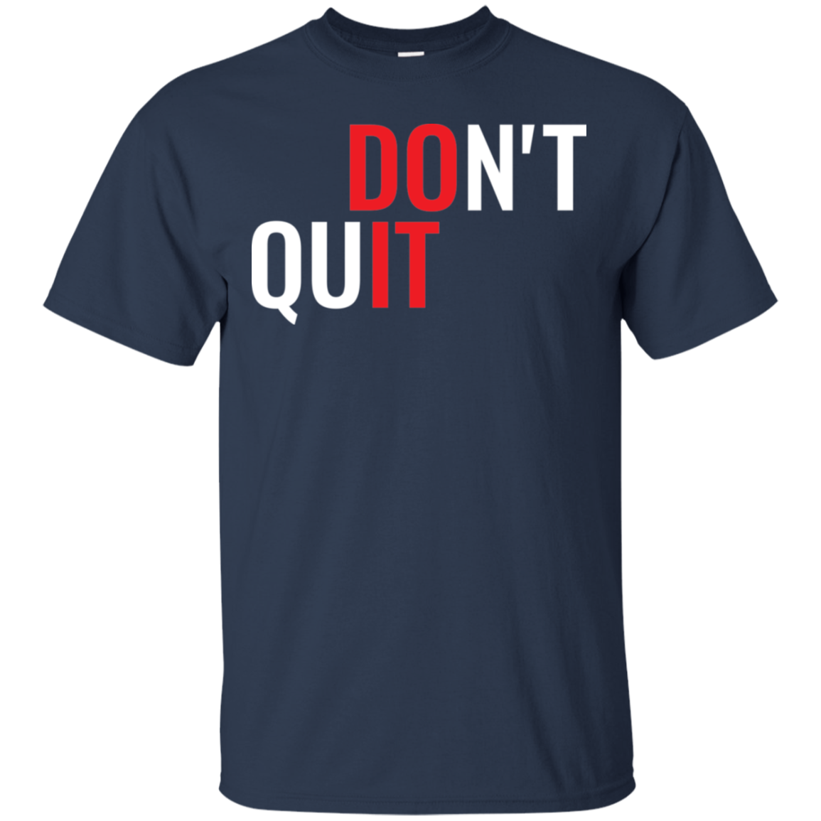 Don't Quit - Do It