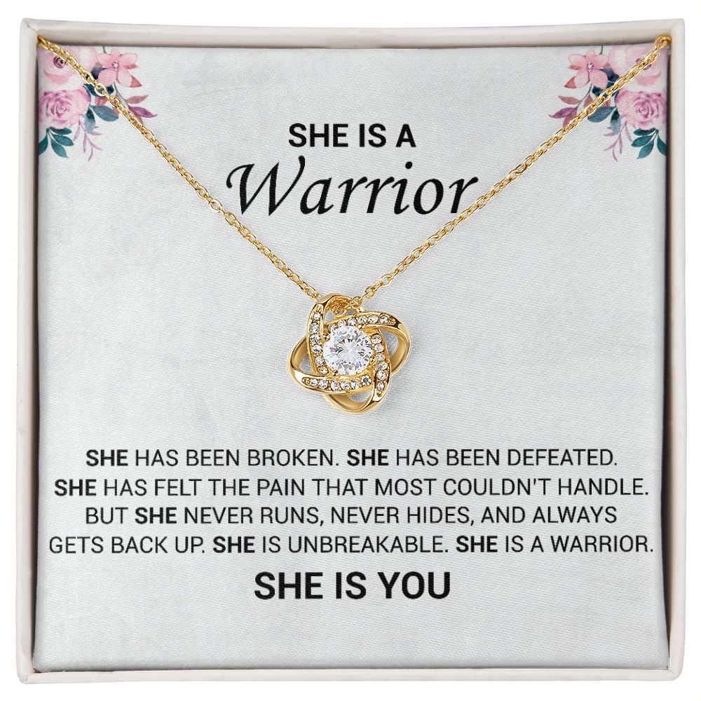 She Is A Warrior