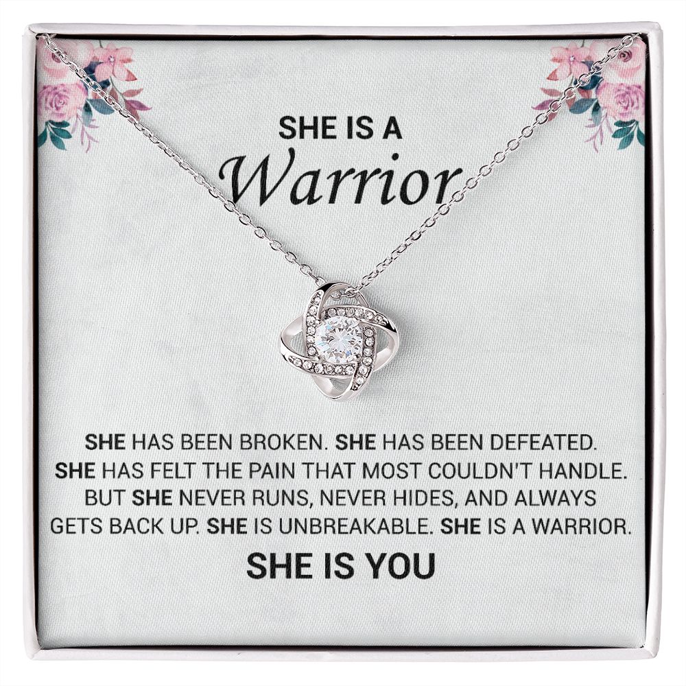 She Is A Warrior