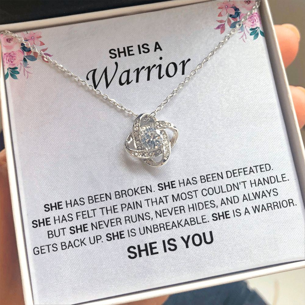 She Is A Warrior