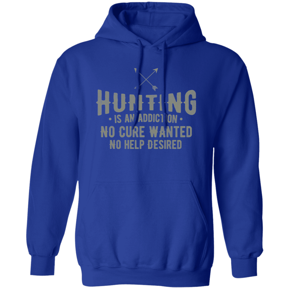 Hunting Is An Addicition - Hoodie