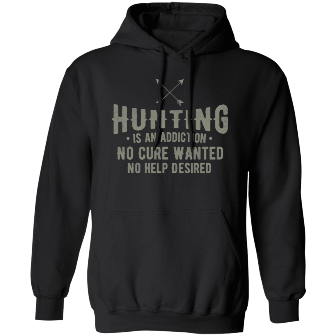 Hunting Is An Addicition - Hoodie