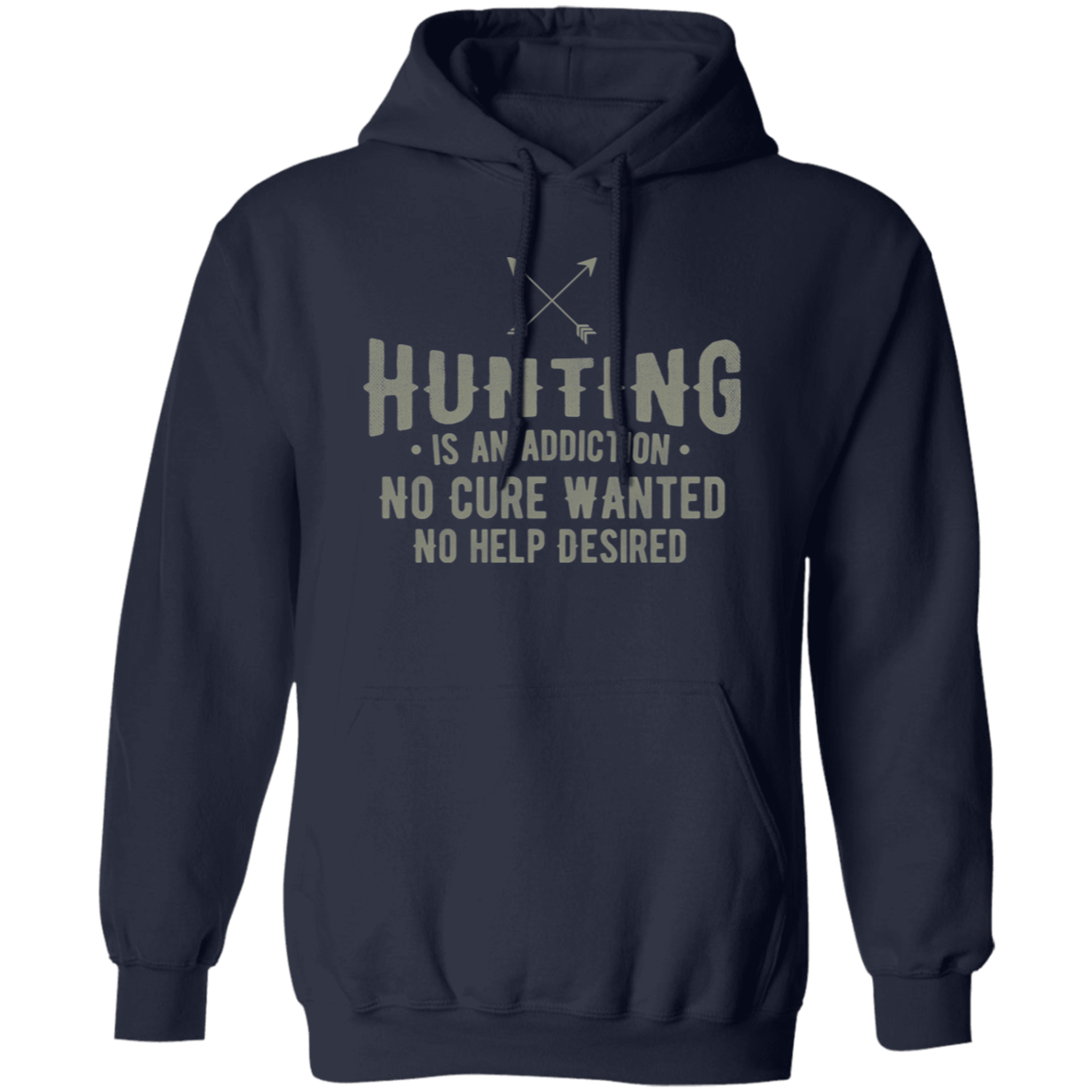 Hunting Is An Addicition - Hoodie