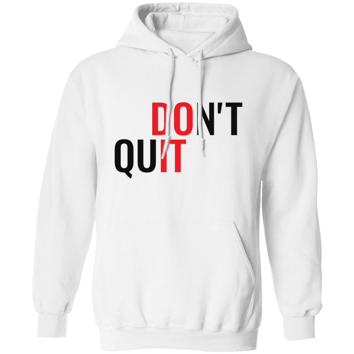 Don't Quit - Hoodie