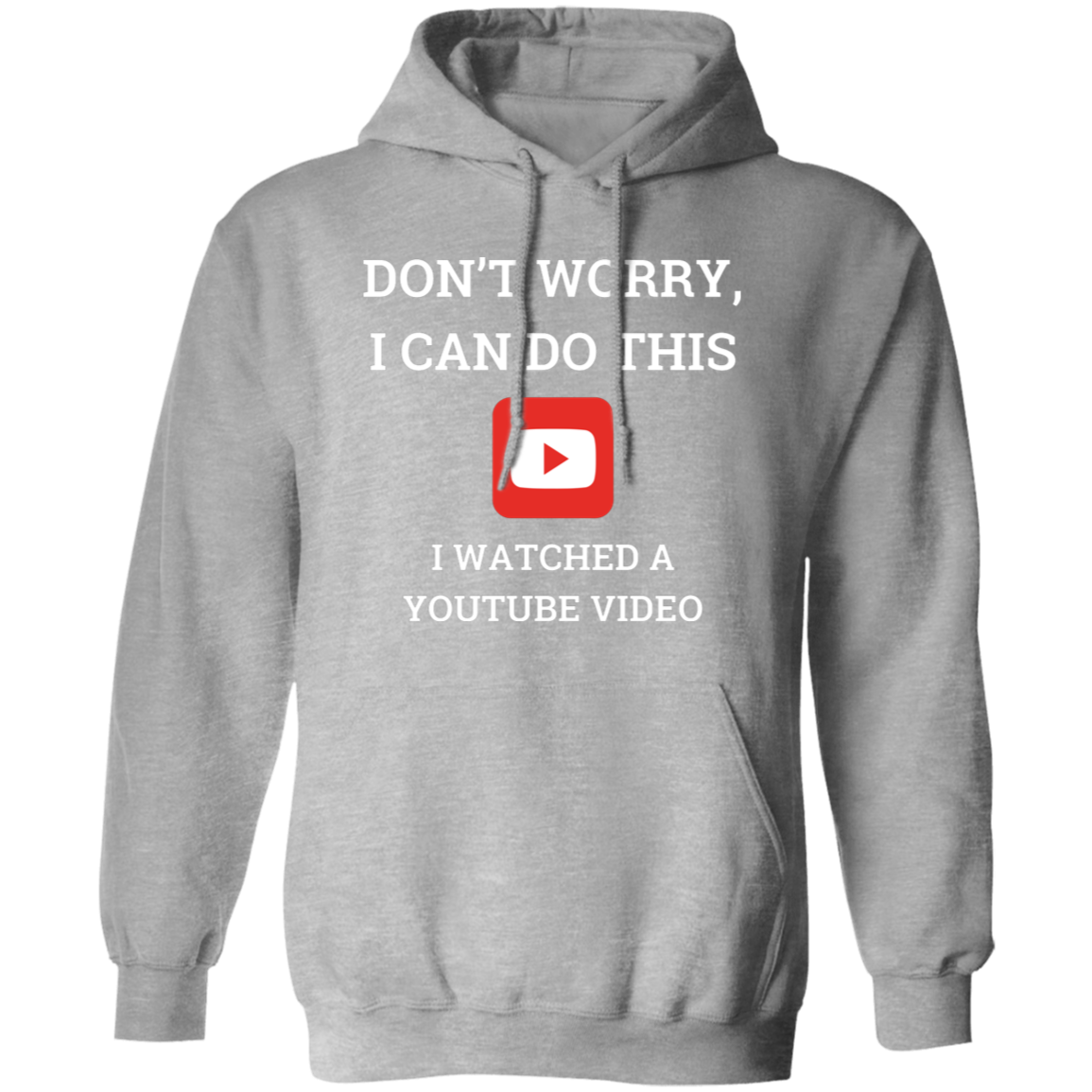 Don't Worry - Hoodie