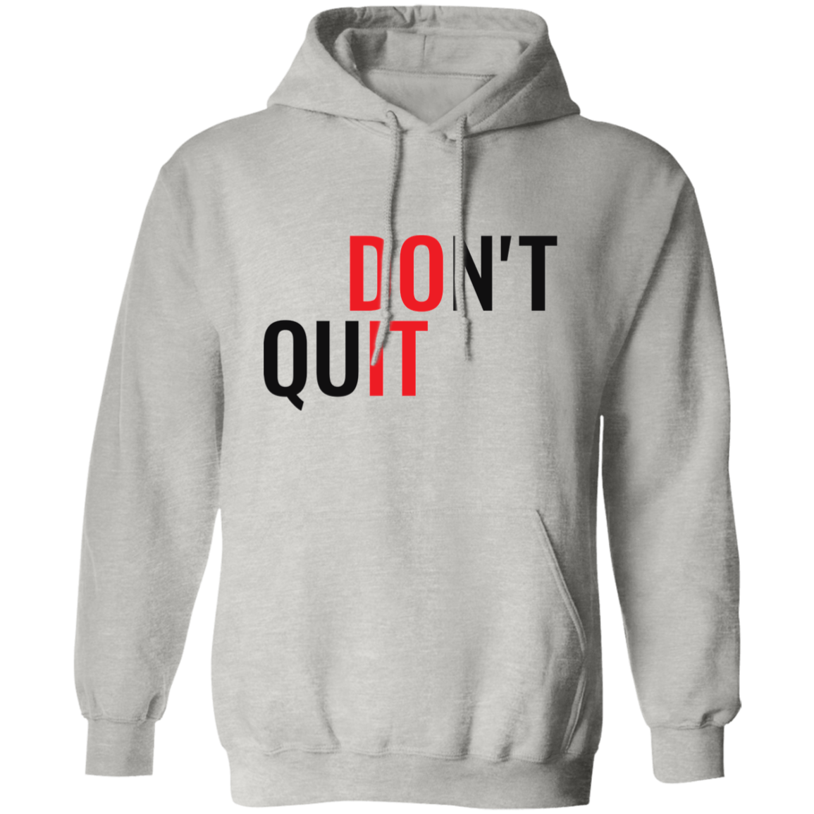 Don't Quit - Hoodie