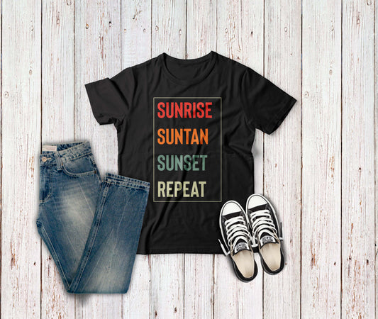 Sunrise, Suntan, Sunset, Repeat